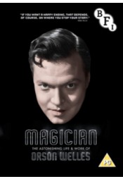 Magician Astonishing Life and Work of Orson Welles